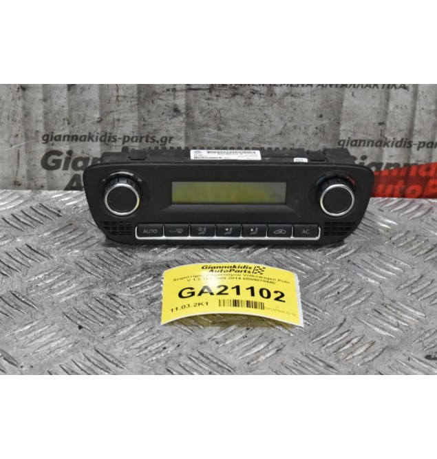 Χειριστήριο Κλιματισμού Volkswagen Polo V 1.2 TDI 2009-2014 6R0907044E