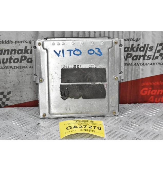 Εγκέφαλος Mercedes-Benz Vito W638 CDI 2.2cc 1996-2004 BOSCH A6111530391 0281011067